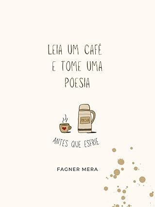 Avatar da comunidade Leia um café e tome uma poesia: antes que esfrie