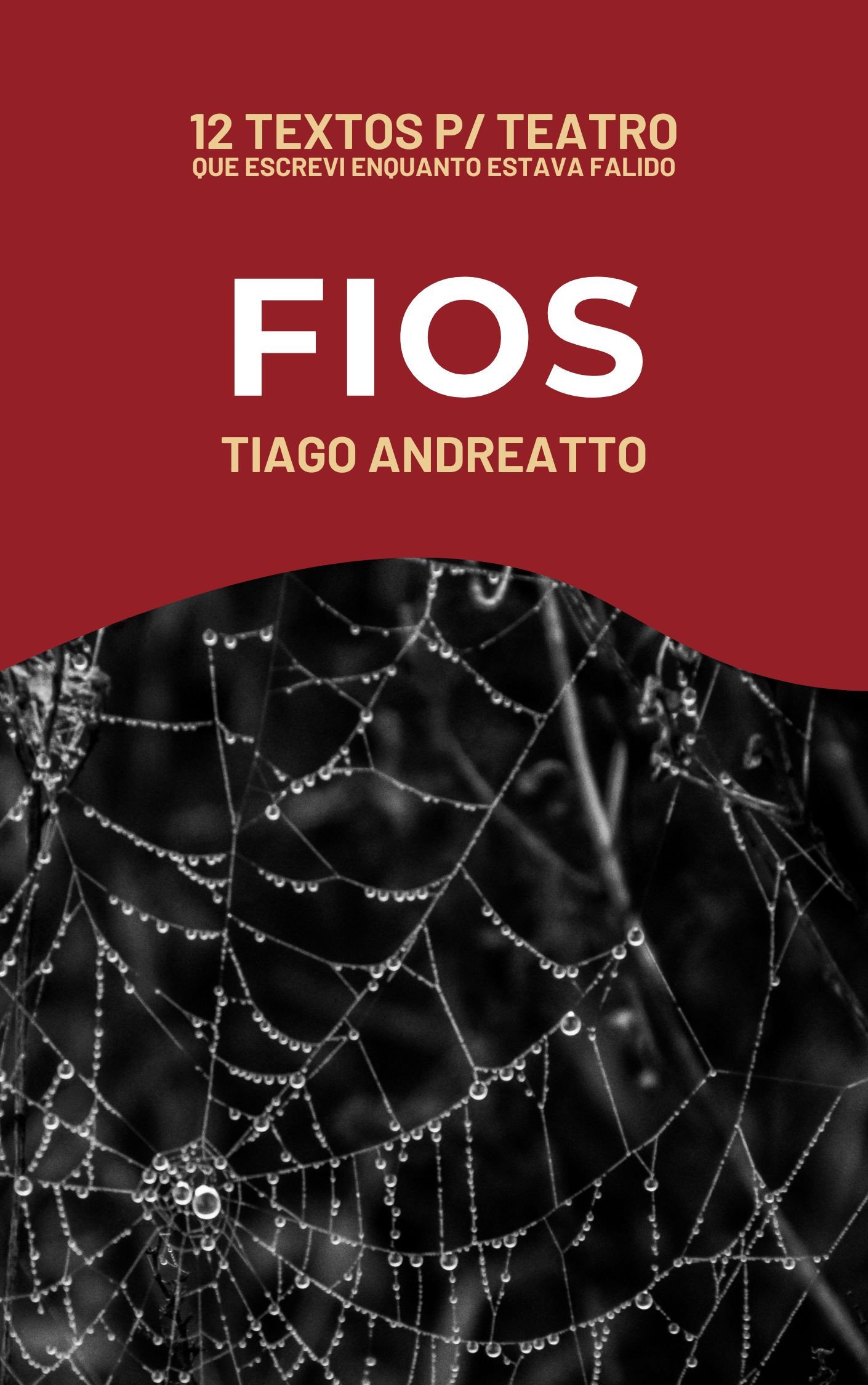 Capa de Fios (Dramaturgia)